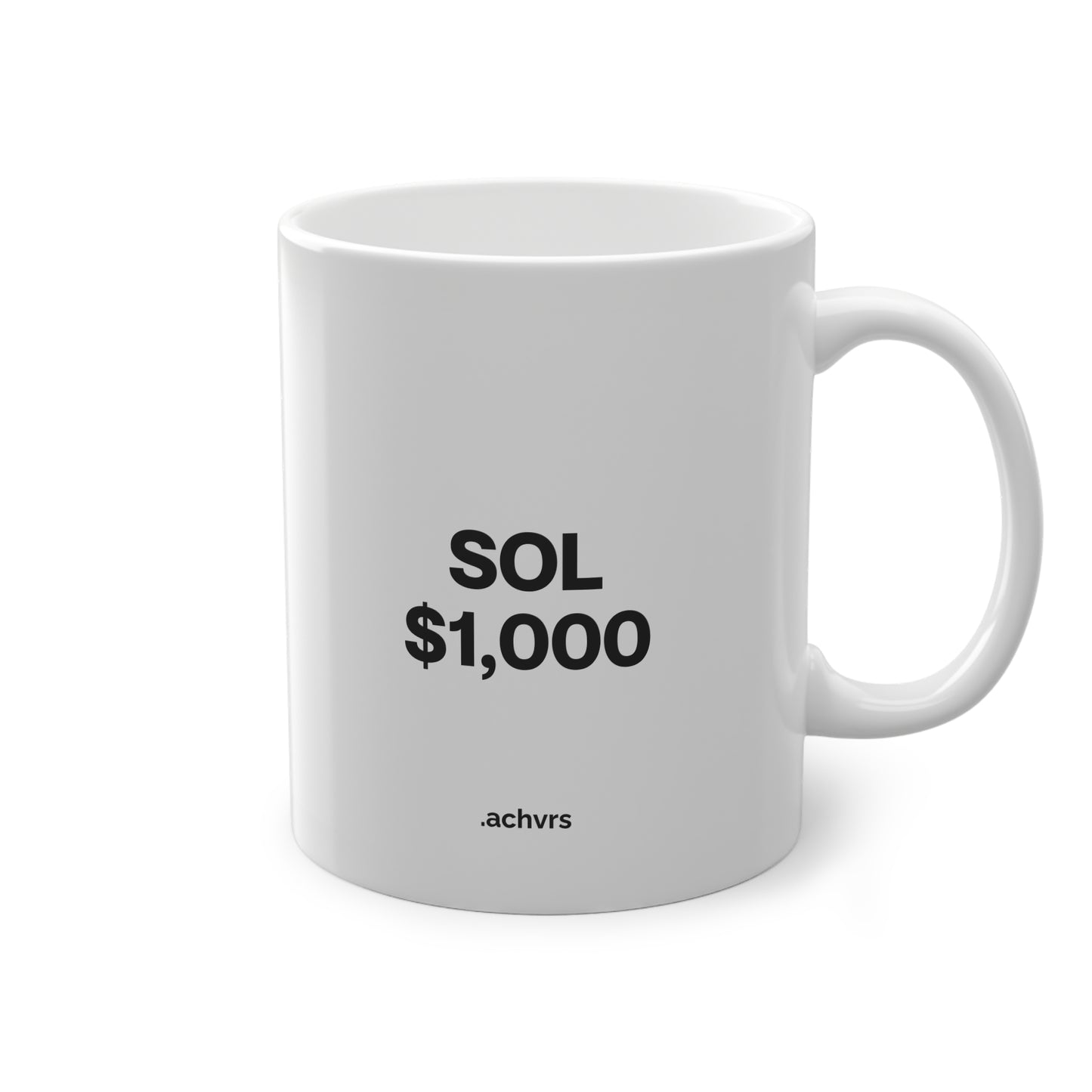 SOL $1,000 - Mug