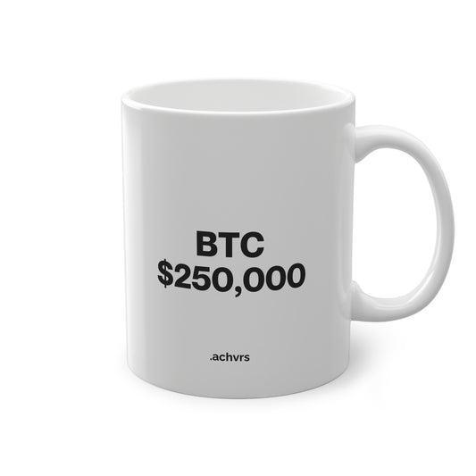 BTC $250k - Mug