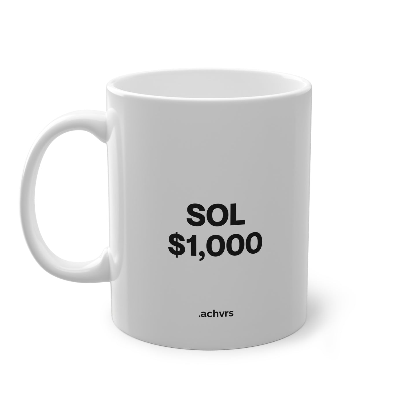 SOL $1,000 - Mug